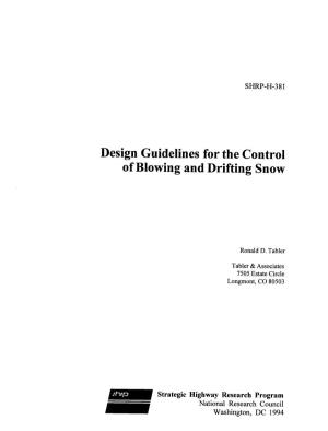 Design Guidelines for the Control of Blowing and Drifting Snow