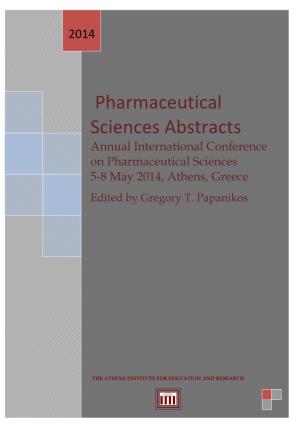 Pharmaceutical Sciences Abstracts Annual International Conference on Pharmaceutical Sciences 5-8 May 2014, Athens, Greece
