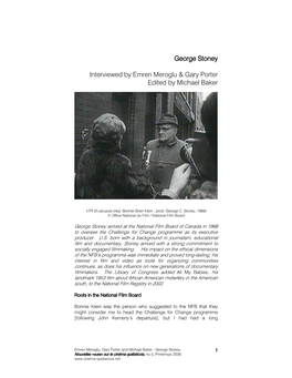 George Stoney Interviewed by Emren Meroglu & Gary Porter Edited By