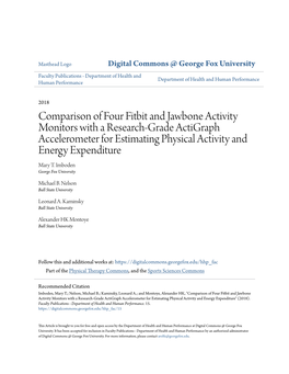 Comparison of Four Fitbit and Jawbone Activity Monitors with a Research-Grade Actigraph Accelerometer for Estimating Physical Activity and Energy Expenditure Mary T