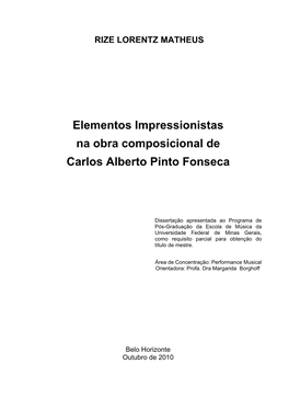Elementos Impressionistas Na Obra Composicional De Carlos Alberto Pinto Fonseca