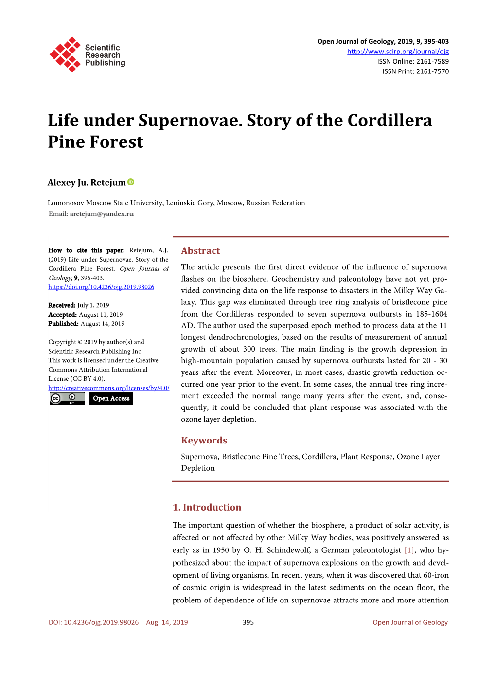 Life Under Supernovae. Story of the Cordillera Pine Forest