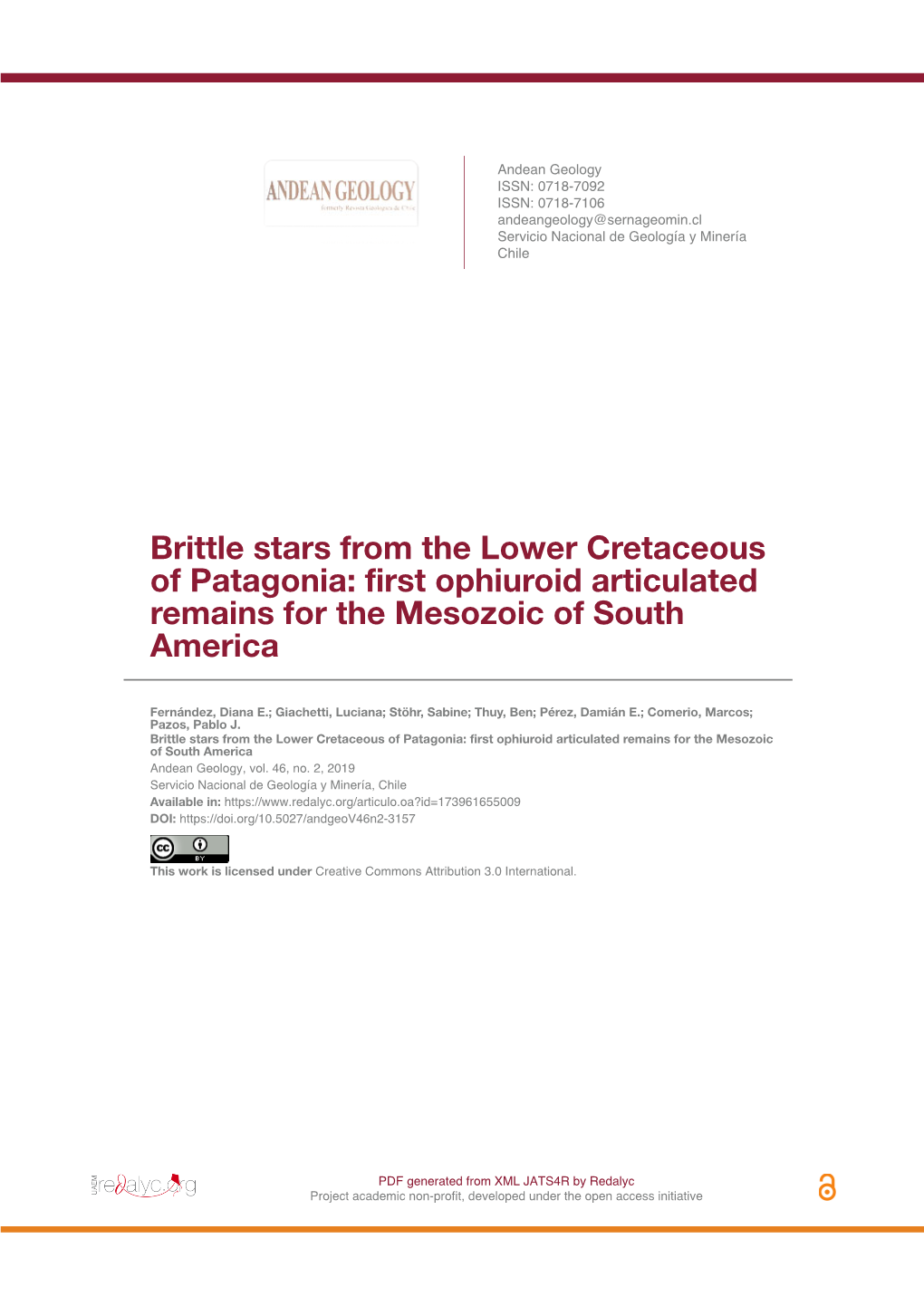 Brittle Stars from the Lower Cretaceous of Patagonia: First Ophiuroid Articulated Remains for the Mesozoic of South America