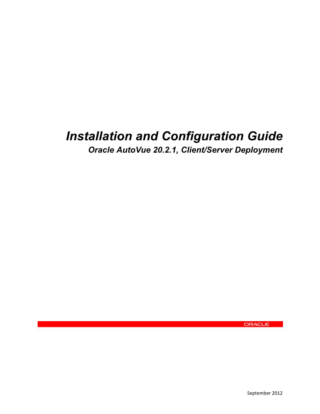 Installation and Configuration Guide Oracle Autovue 20.2.1, Client/Server Deployment