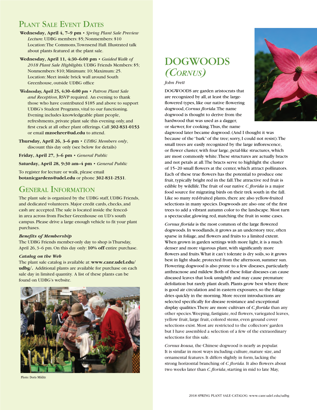 DOGWOODS Nonmembers: $10; Minimum: 10; Maximum: 25