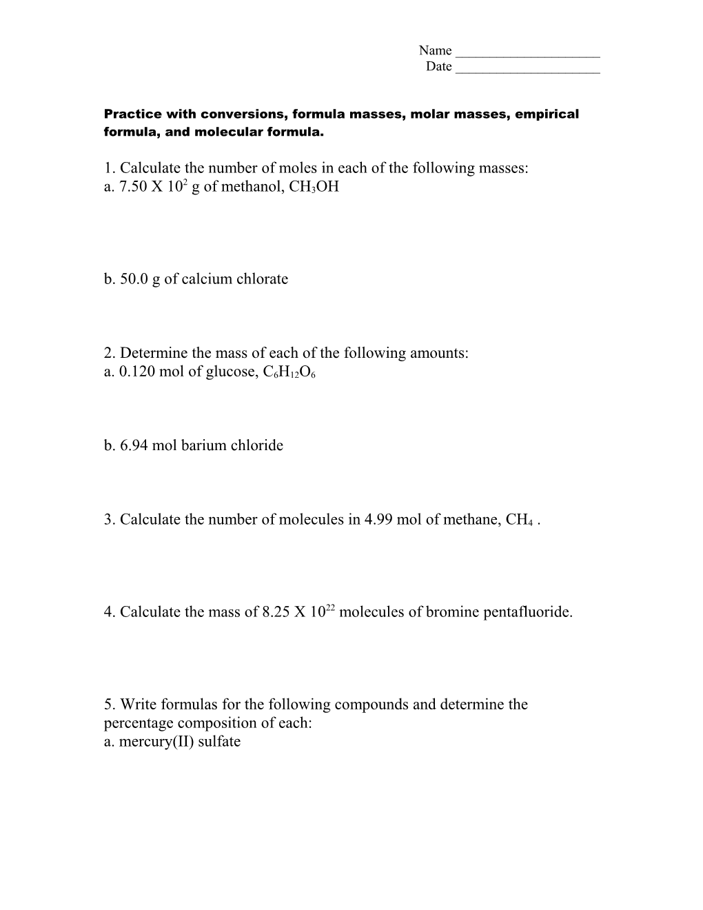 Practice with Conversions, Formula Masses, Molar Masses, Empirical Formula, and Molecular