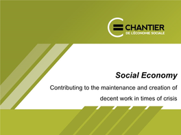 Social Economy Contributing to the Maintenance and Creation of Decent Work in Times of Crisis Three Pillars for a Balanced Economy