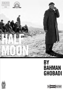 By Bahman Ghobadi Half Moon Cast