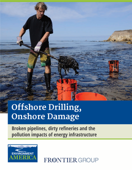 Offshore Drilling, Onshore Impacts