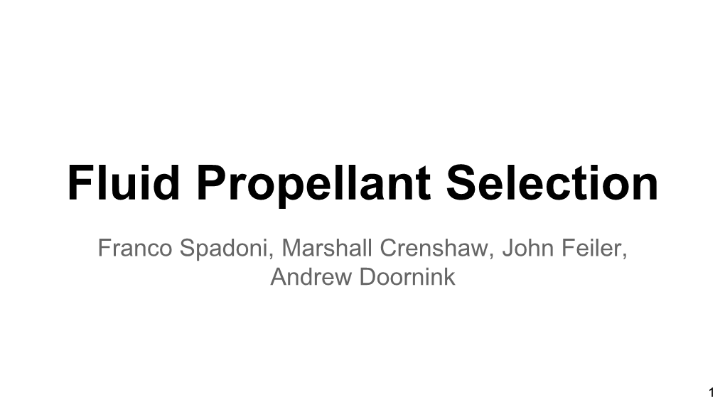 Fluid Propellant Selection