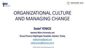 Organizational Culture and Managing Change