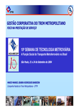 Gestão Corporativa Do Trem Metropolitano Foco Na Prestação De Serviço
