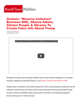 Giuliani: "Massive Collusion" Between DNC, Obama Admin, Clinton People & Ukraine to Create False Info About Trump Posted by Ian Schwartz on Date May 10, 2019