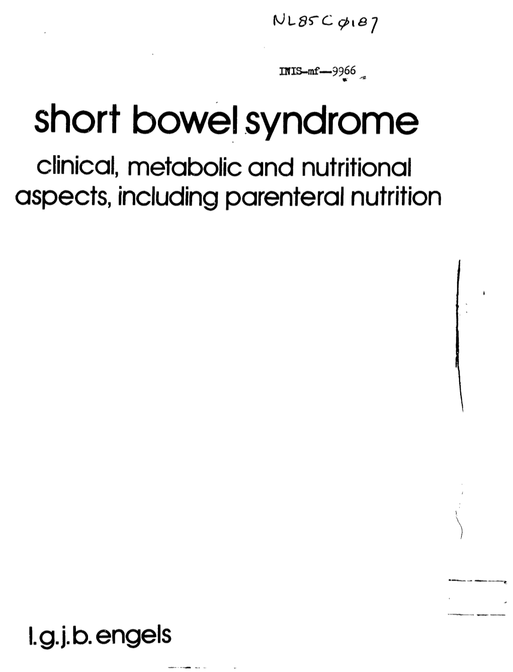 Short Bowel Syndrome Clinical, Metabolic and Nutritional Aspects, Including Parenteral Nutrition