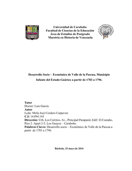 Desarrollo Socio - Económico De Valle De La Pascua, Municipio Infante Del Estado Guárico a Partir De 1783 a 1796