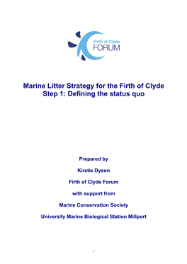 Marine Litter Strategy for the Firth of Clyde Step 1: Defining the Status Quo