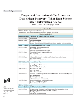 Program of International Conference on Data-Driven Discovery: When Data Science Meets Information Science (19-22, June, 2016, Beijing China)