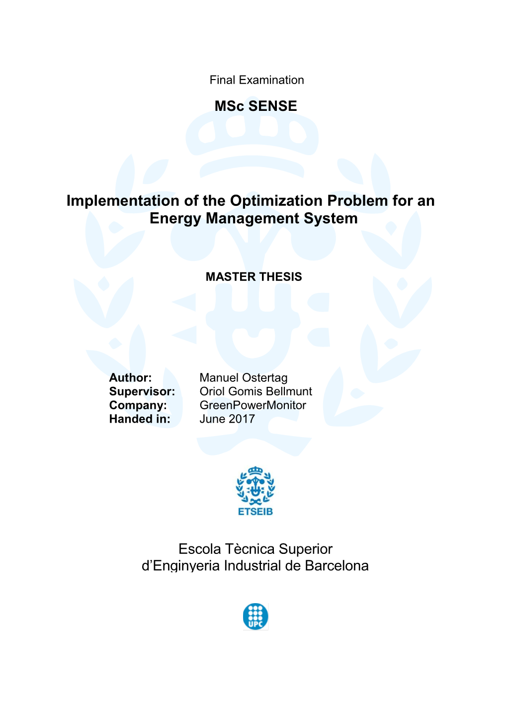Implementation of the Optimization Problem for an Energy Management System