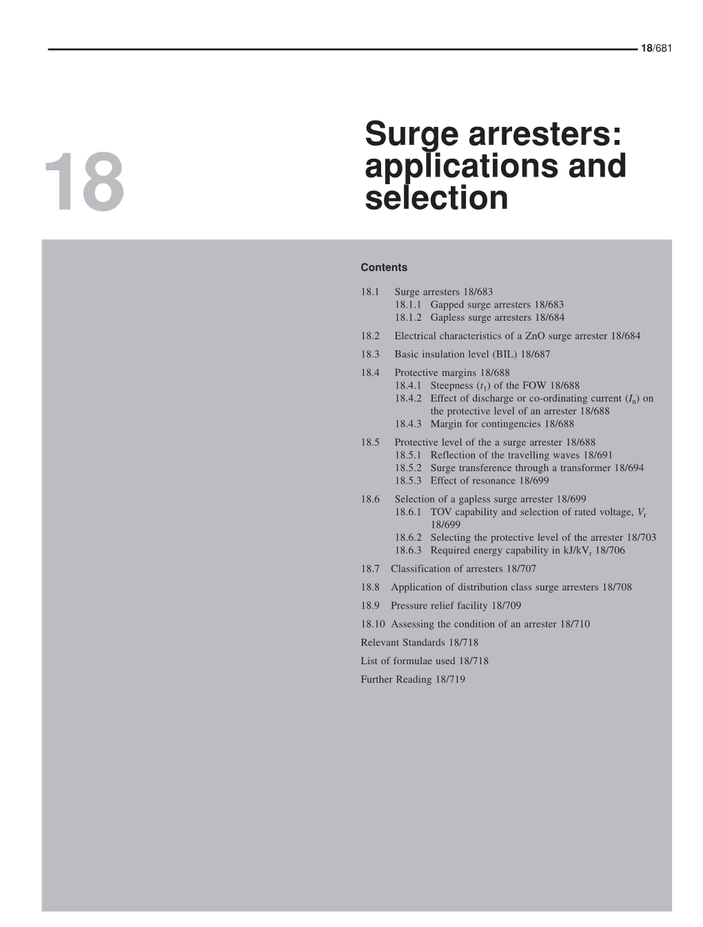 Surge Arresters: Applications and Selection 18/683 18.1 Surge Arresters and Blown-Off by the Force of the Gases Thus Produced