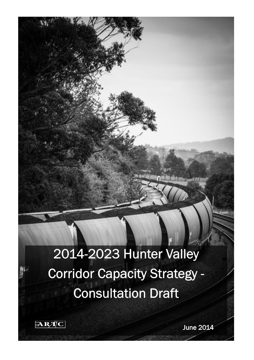 2014-2023 Hunter Valley Corridor Capacity Strategy - Consultation Draft