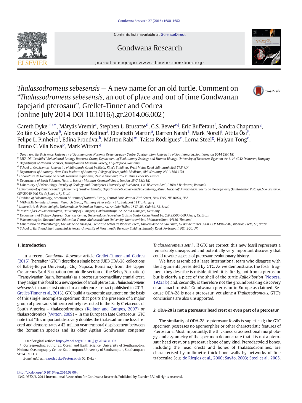 Thalassodromeus Sebesensis, an out of Place and out of Time Gondwanan Tapejarid Pterosaur”, Grellet-Tinner and Codrea (Online July 2014 DOI 10.1016/J.Gr.2014.06.002)