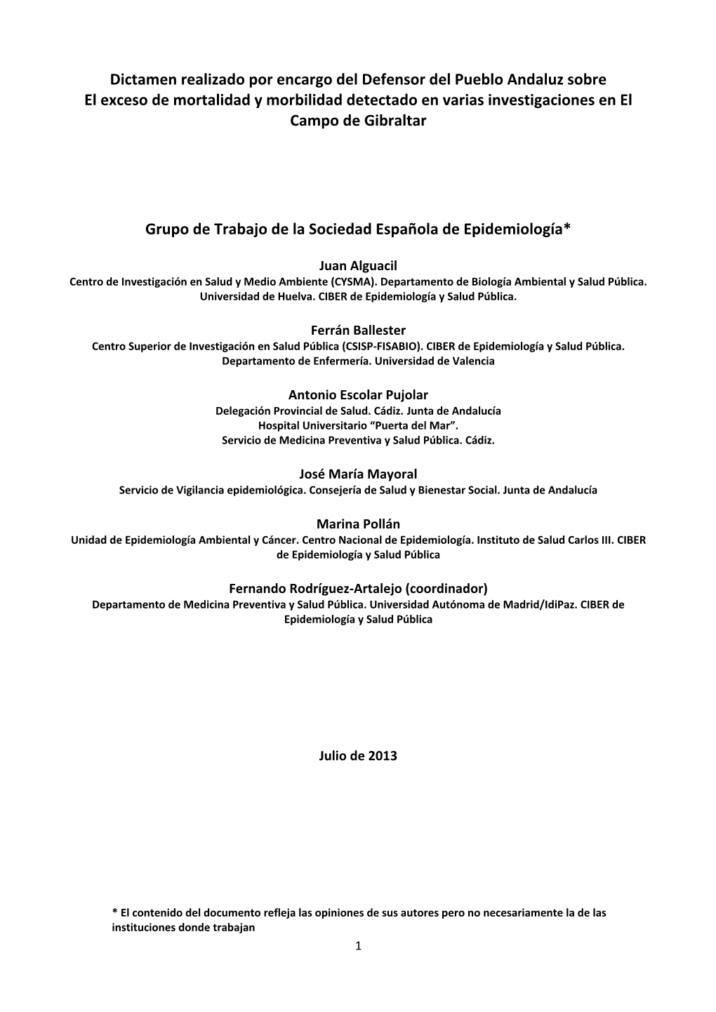 Dictamen Realizado Por Encargo Del Defensor Del Pueblo Andaluz Sobre El Exceso De Mortalidad Y Morbilidad Detectado En Varias I