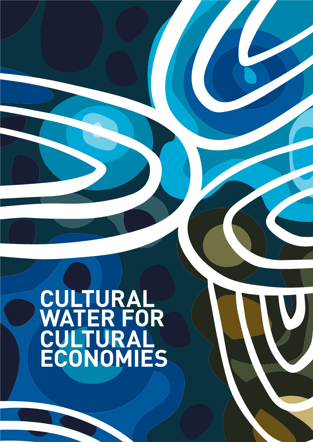 Cultural Water for Cultural Economies Report