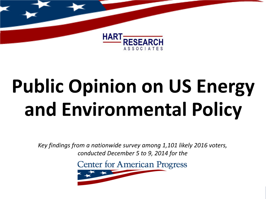 Public Opinion on US Energy and Environmental Policy