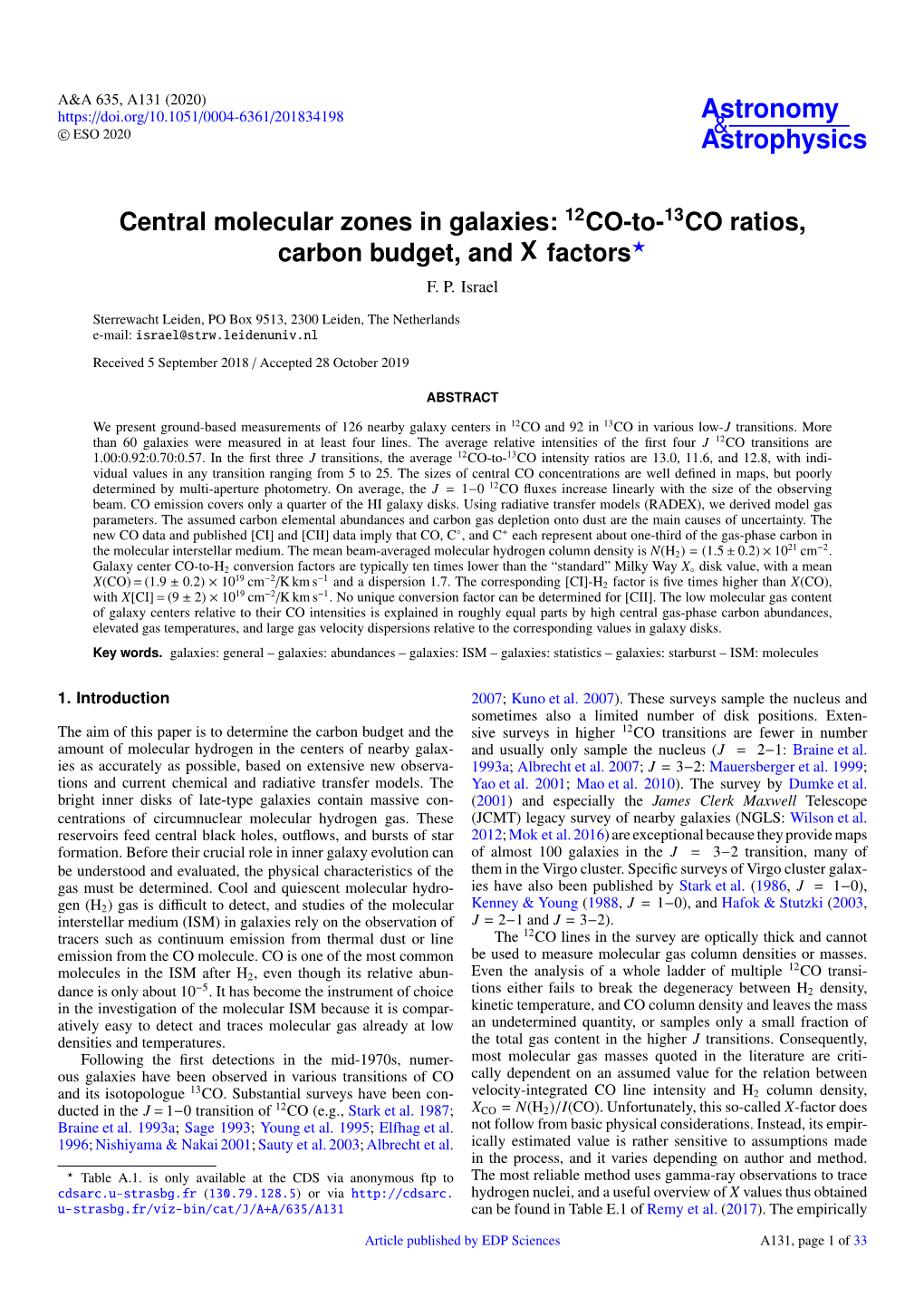 12CO-To-13CO Ratios, Carbon Budget, and X Factors? F