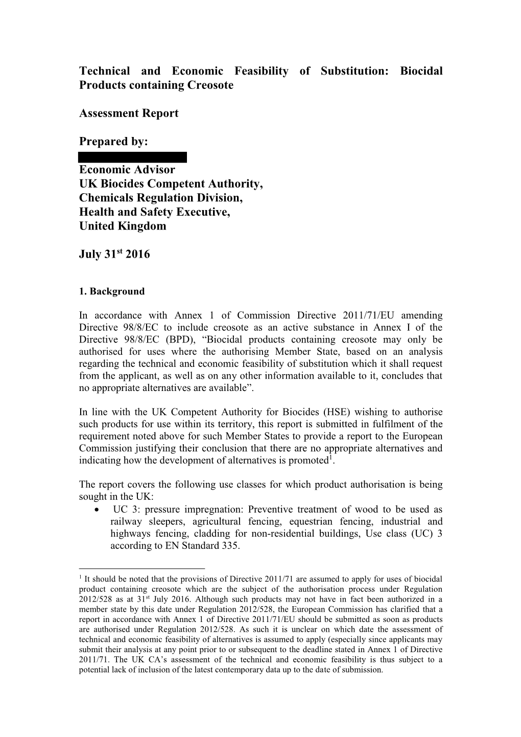 Technical and Economic Feasibility of Substitution: Biocidal Products Containing Creosote Assessment Report Prepared By