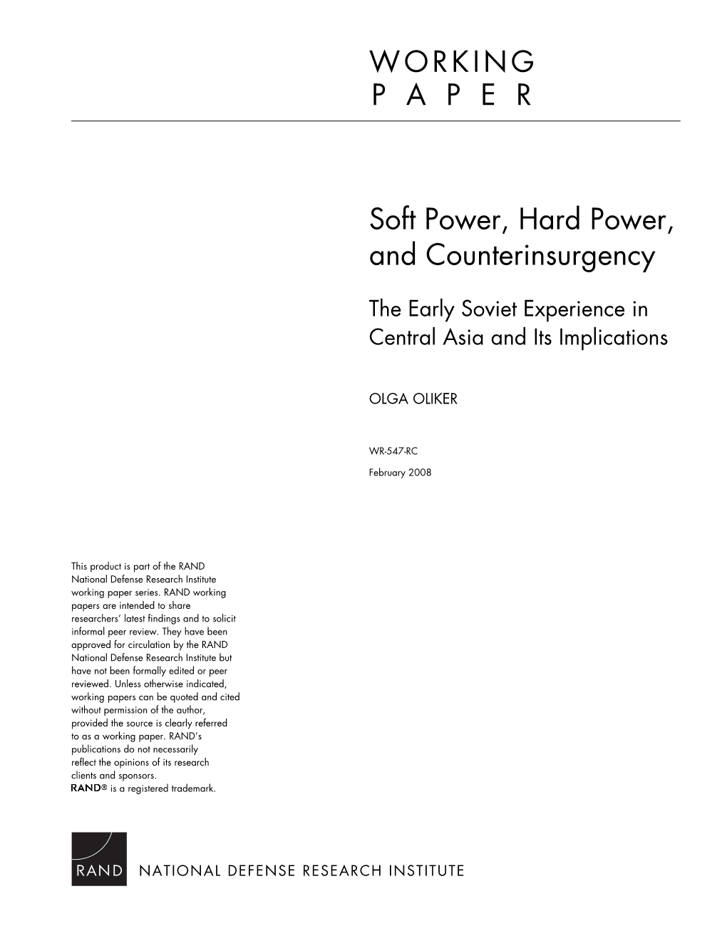 Soft Power, Hard Power, and Counterinsurgency: the Early Soviet Experience in Central Asia and Its Implications