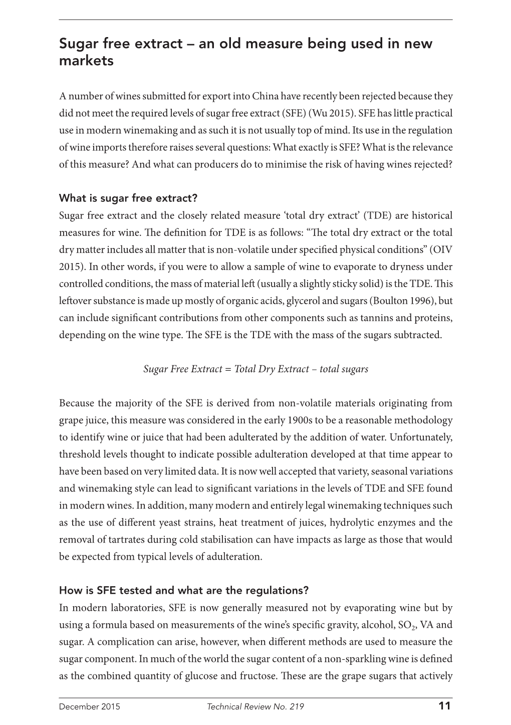 Sugar Free Extract – an Old Measure Being Used in New Markets