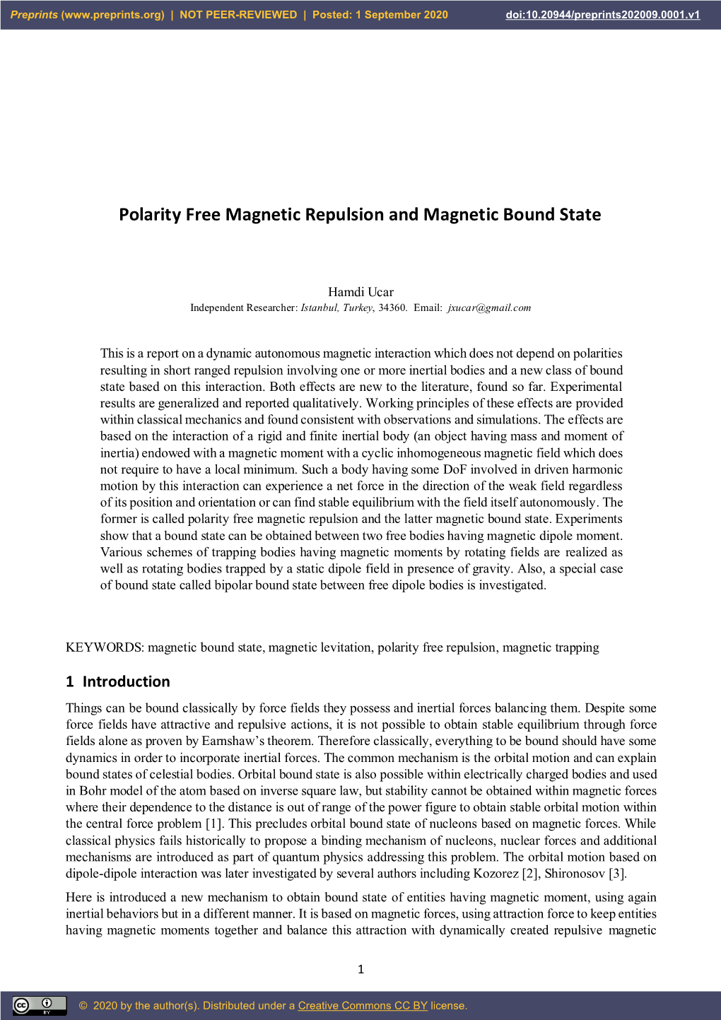 Polarity Free Magnetic Repulsion and Magnetic Bound State