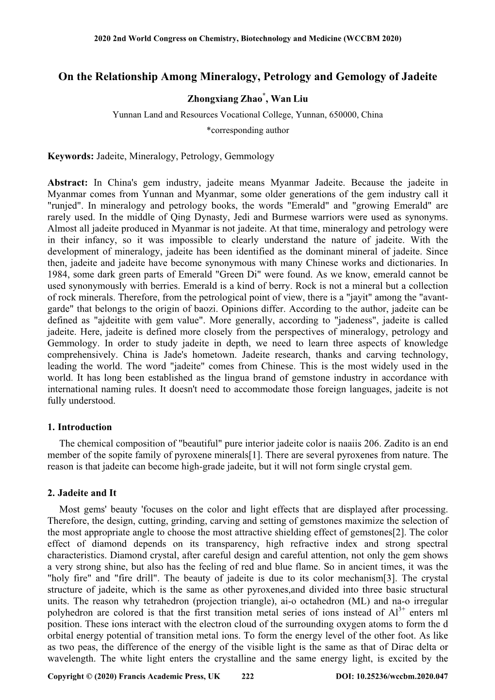 On the Relationship Among Mineralogy, Petrology and Gemology of Jadeite