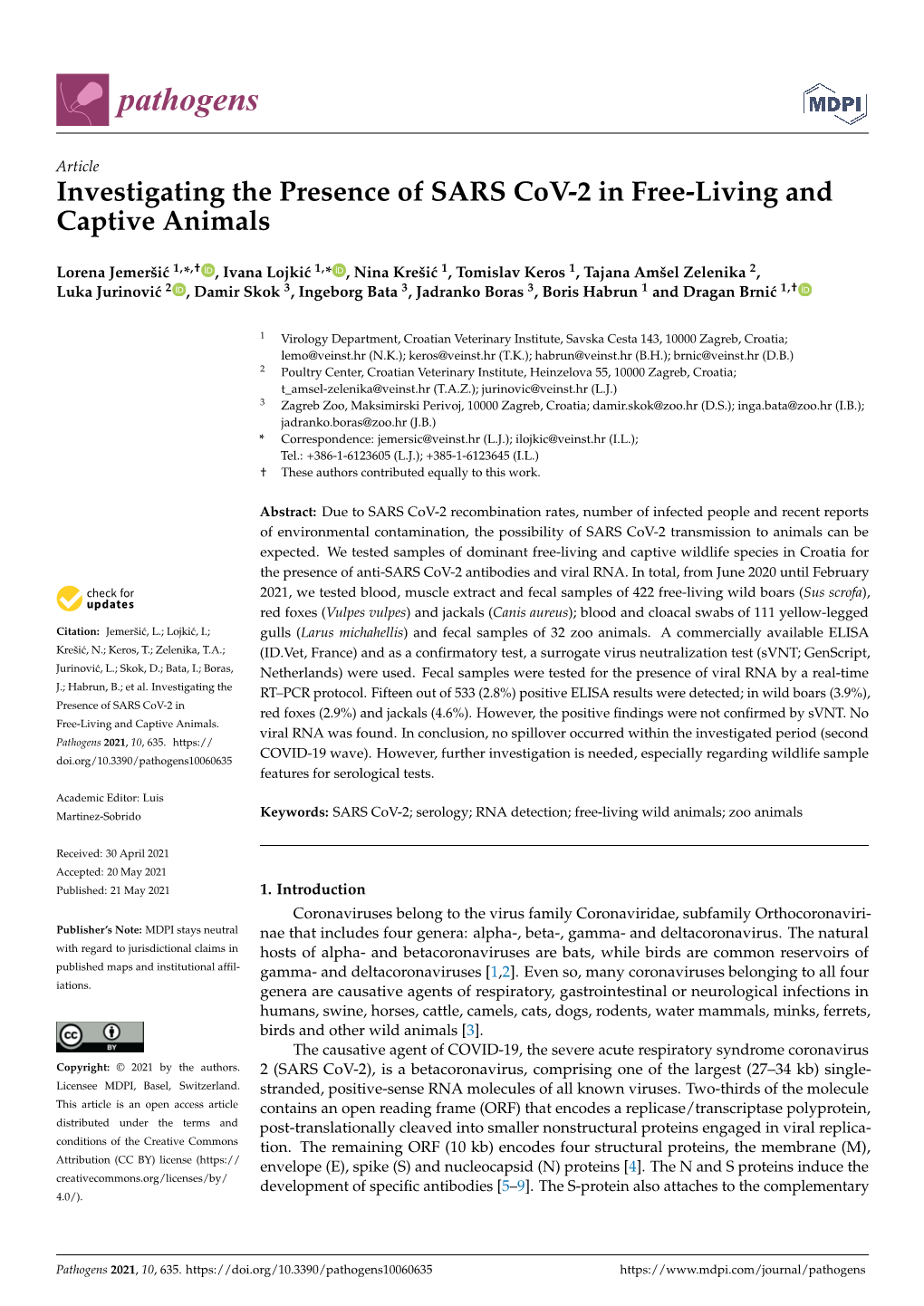 Investigating the Presence of SARS Cov-2 in Free-Living and Captive Animals