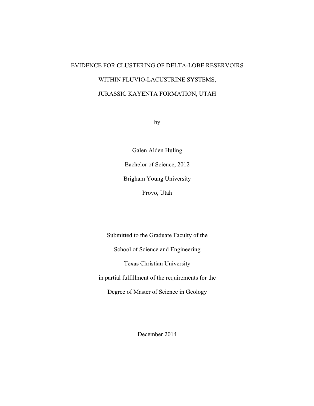 EVIDENCE for CLUSTERING of DELTA-LOBE RESERVOIRS WITHIN FLUVIO-LACUSTRINE SYSTEMS, JURASSIC KAYENTA FORMATION, UTAH by Galen