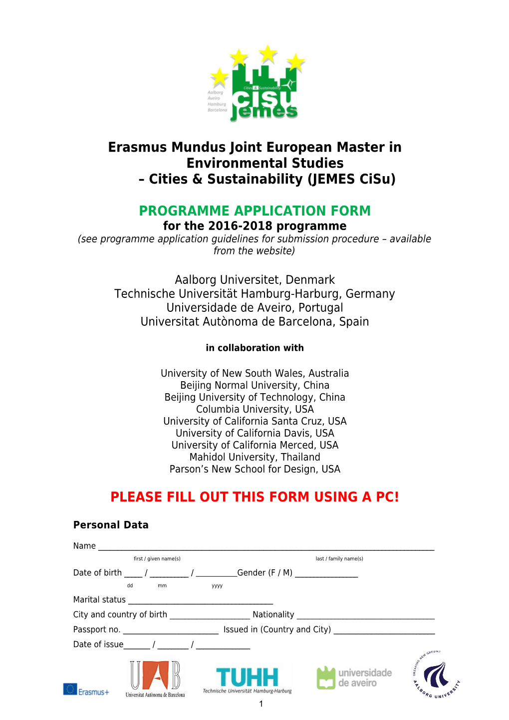 Erasmus Mundus Joint European Master in Environmental Studies Cities & Sustainability (JEMES