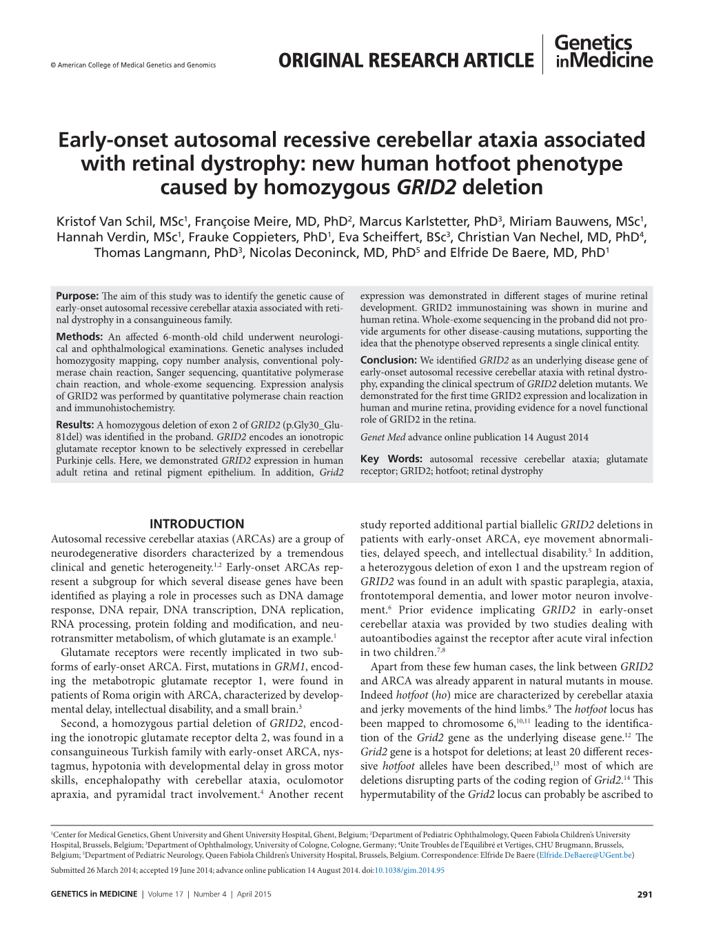 Early-Onset Autosomal Recessive Cerebellar Ataxia Associated with Retinal Dystrophy: New Human Hotfoot Phenotype Caused by Homozygous GRID2 Deletion