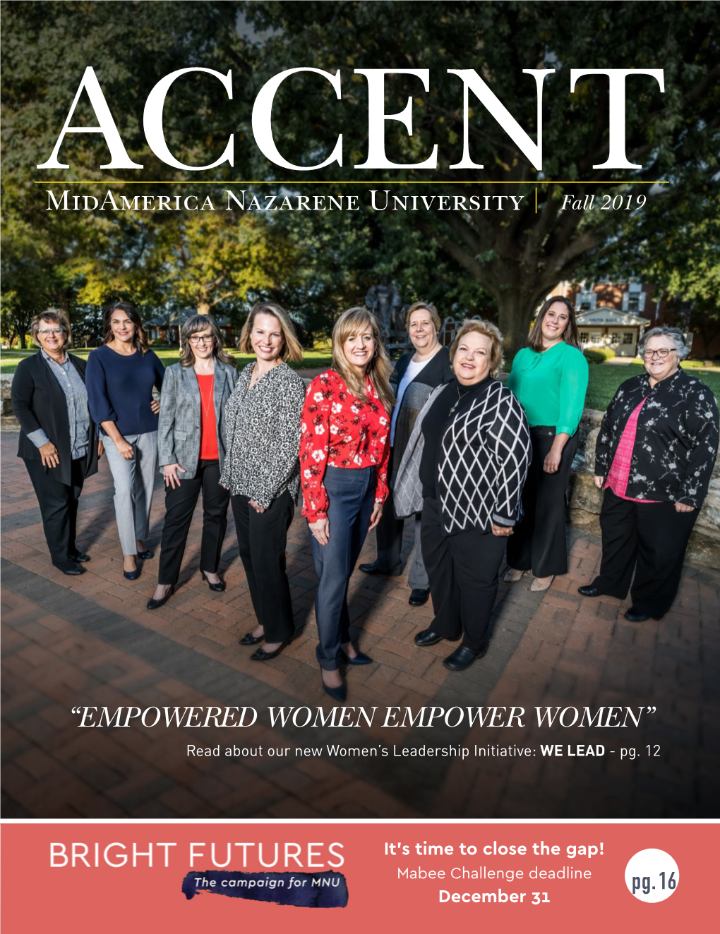 “EMPOWERED WOMEN EMPOWER WOMEN” Midamerica Nazarene University Fall 2019