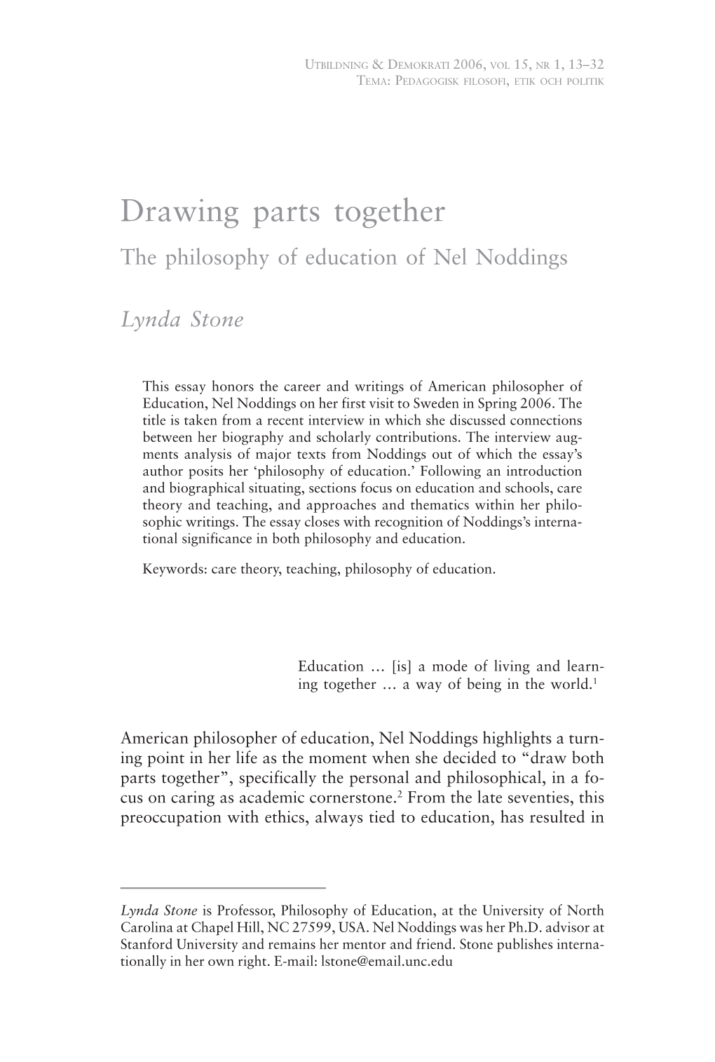 Drawing Parts Together the Philosophy of Education of Nel Noddings