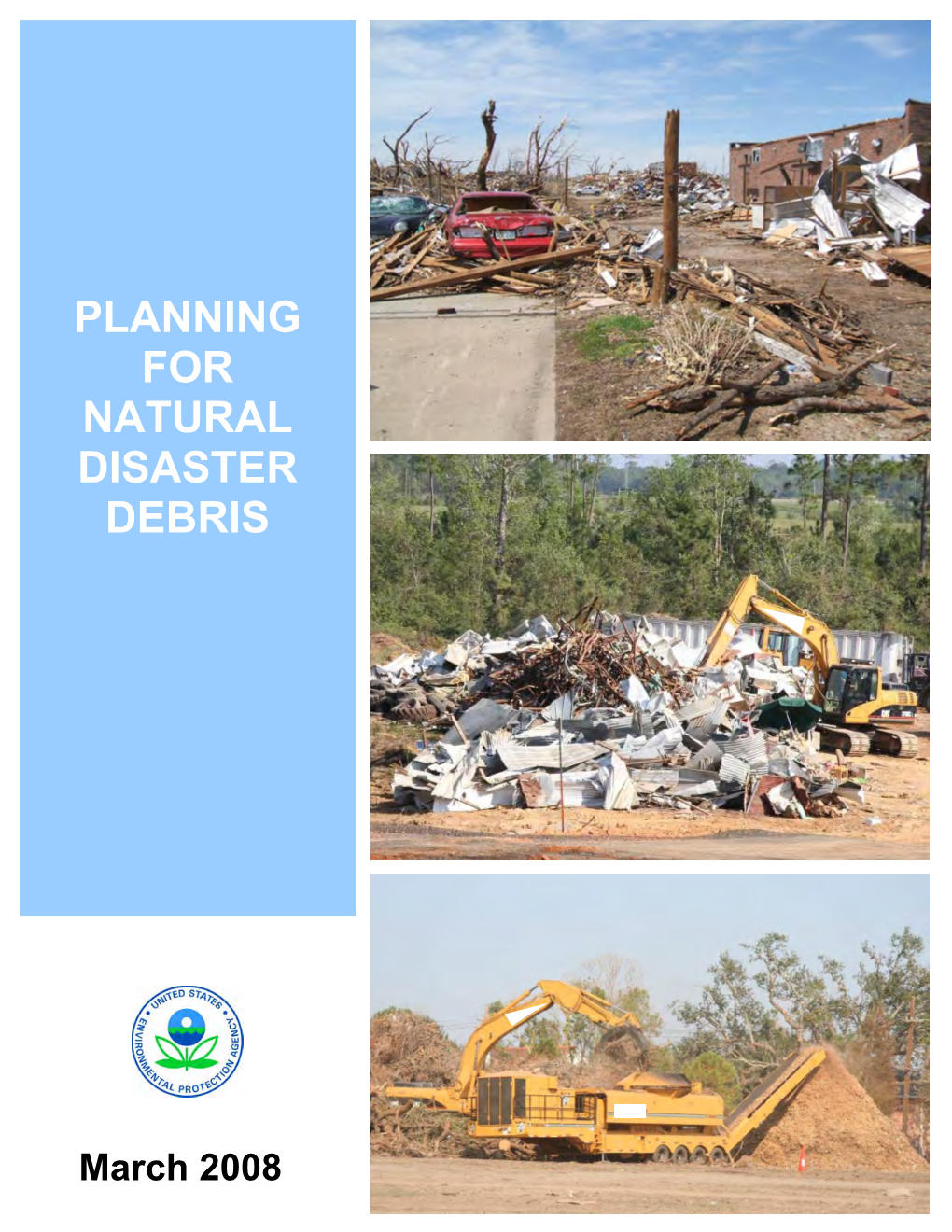 Planning for Natural Disaster Debris, March 2008