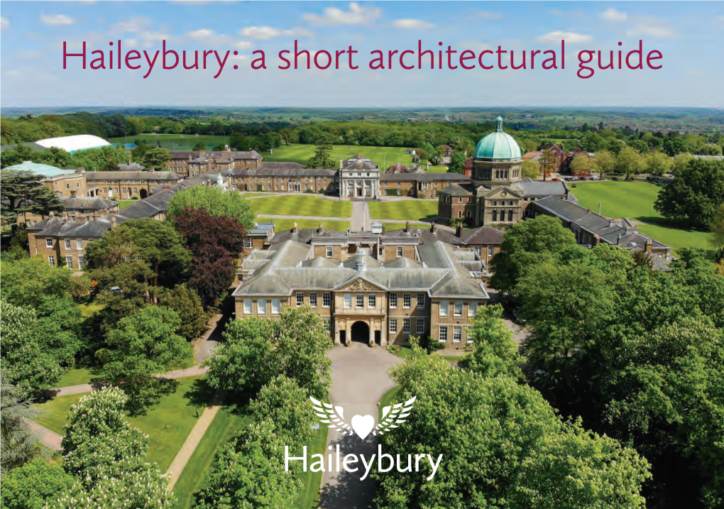 Haileybury: a Short Architectural Guide 4 1