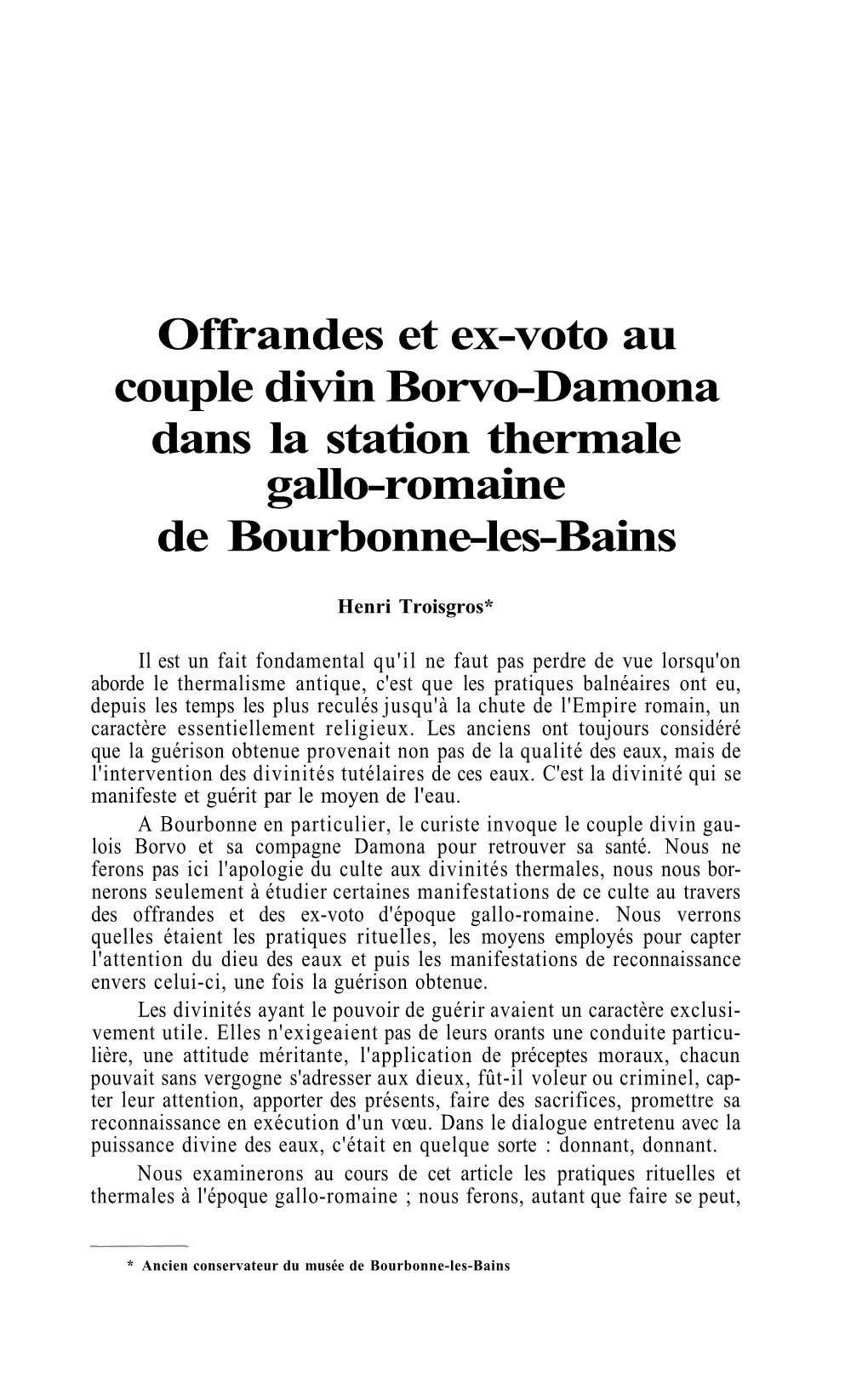 Offrandes Et Ex-Voto Au Couple Divin Borvo-Damona Dans La Station Thermale Gallo-Romaine De Bourbonne-Les-Bains