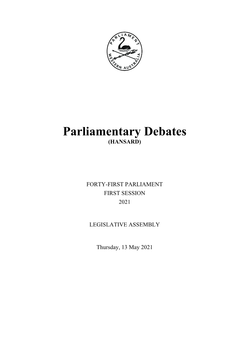 Parliamentary Debates (HANSARD)