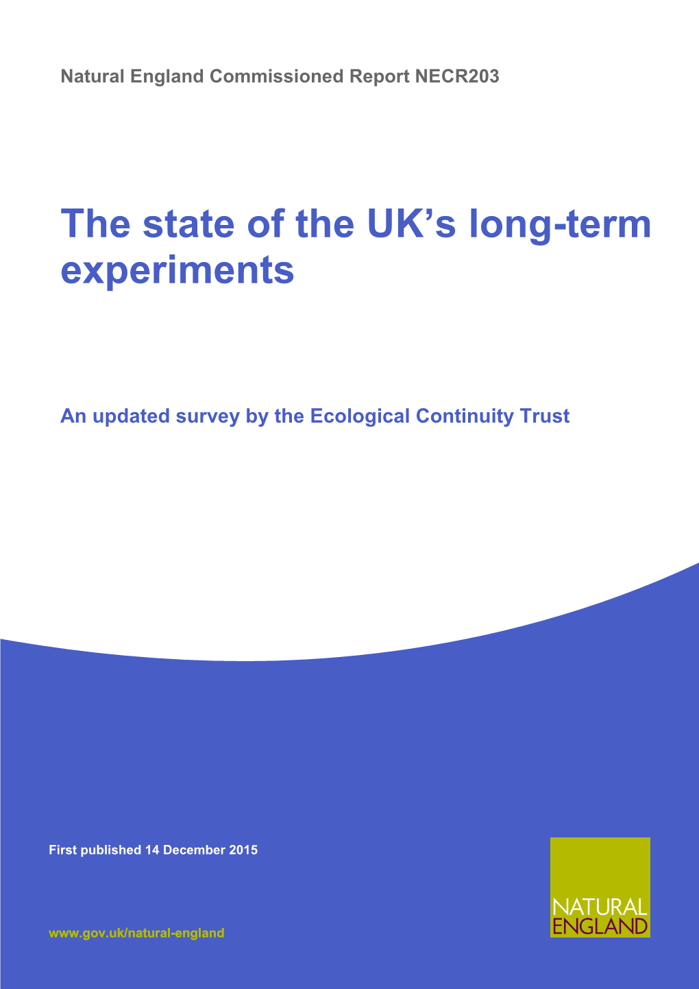 The State of the UK's Long-Term Experiments
