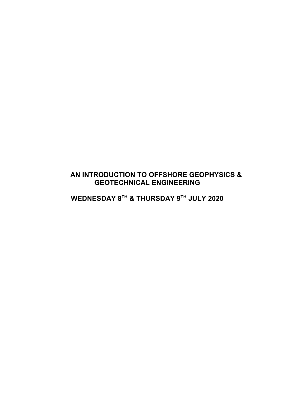 An Introduction to Offshore Geophysics & Geotechnical Engineering