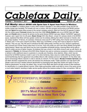 Cablefax Dailytm Tuesday — November 7, 2017 What the Industry Reads First Volume 28 / No