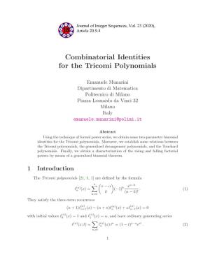 Combinatorial Identities for the Tricomi Polynomials