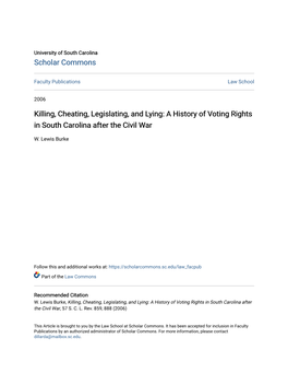 Killing, Cheating, Legislating, and Lying: a History of Voting Rights in South Carolina After the Civil War