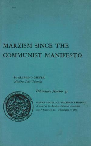 Marxism Since the Communist Manifesto